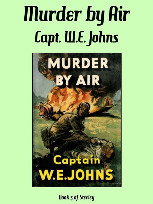 Title details for Murder by Air by Captain W.E. Johns - Available